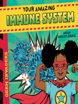 cover image of Your Amazing Immune System